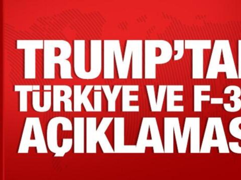 Trumptan turkiye ve f 35 aciklamasi CCADLnQv